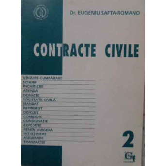 CONTRACTE CIVILE VOL.2 INCHEIERE, EXECUTARE, INCETARE