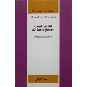 CONTRACTUL DE INTRETINERE. PRACTICA JUDICIARA