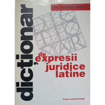 DICTIONAR DE EXPRESII JURIDICE LATINE