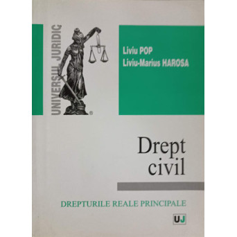 DREPT CIVIL. DREPTURILE REALE PRINCIPALE