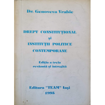 DREPT CONSTITUTIONAL SI INSTITUTII POLITICE CONTEMPORANE