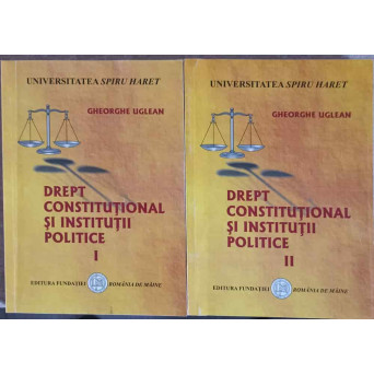 DREPT CONSTITUTIONAL SI INSTITUTII POLITICE VOL.1-2
