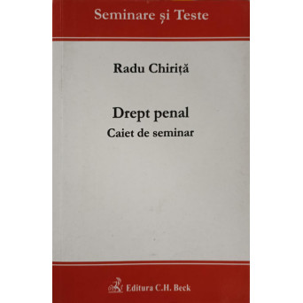 DREPT PENAL. CAIET DE SEMINAR
