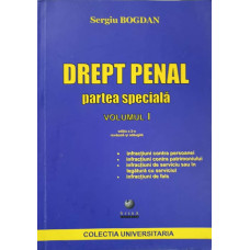 DREPT PENAL. PARTEA SPECIALA VOL.1