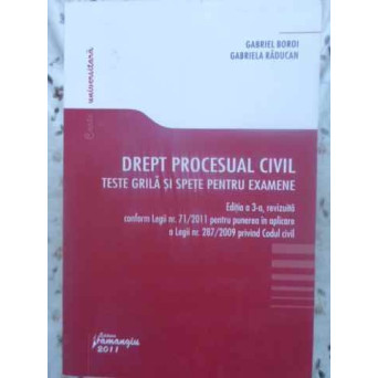 DREPT PROCESUAL CIVIL. TESTE GRILA SI SPETE PENTRU EXAMENE