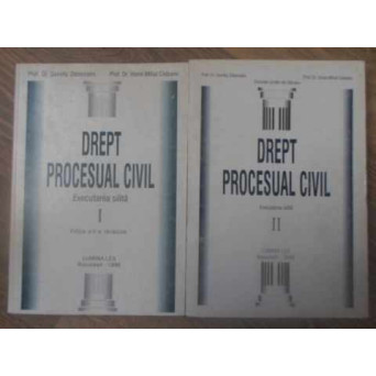 DREPT PROCESUAL CIVIL VOL.1-2 EXECUTAREA SILITA