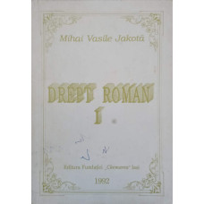 DREPT ROMAN VOL.1