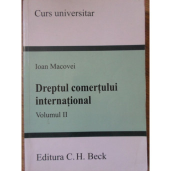 DREPTUL COMERTULUI INTERNATIONAL VOL.2