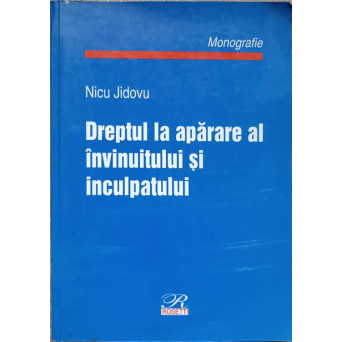 DREPTUL LA APARARE AL INVINUITULUI SI INCULPATULUI
