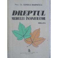 DREPTUL MEDIULUI INCONJURATOR DREPTUL MEDIULUI INCONJURATOR
