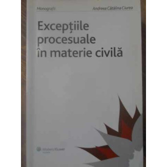 EXCEPTIILE PROCESUALE IN MATERIE CIVILA