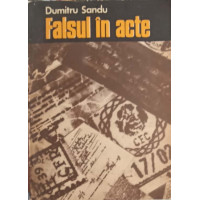 FALSUL IN ACTE FALSUL IN ACTE