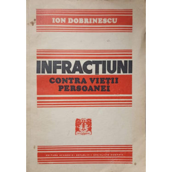 INFRACTIUNI CONTRA VIETII PERSOANEI