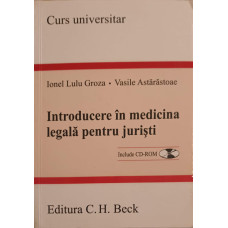 INTRODUCERE IN MEDICINA LEGALA PENTRU JURISTI (CD LIPSA)