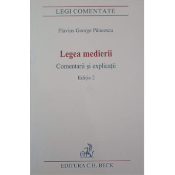LEGEA MEDIERII. COMENTARII SI EXPLICATII