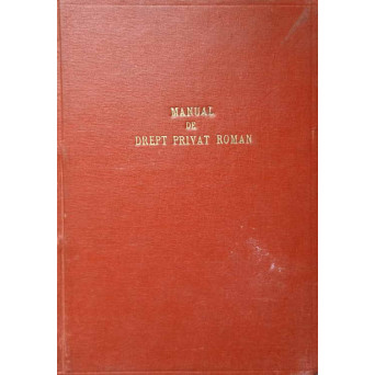 MANUAL DE DREPT PRIVAT ROMAN