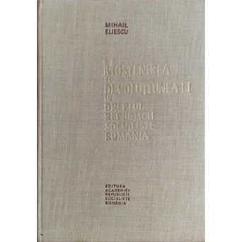 MOSTENIREA SI DEVOLUTIUNEA EI IN DREPTUL R.S.R.