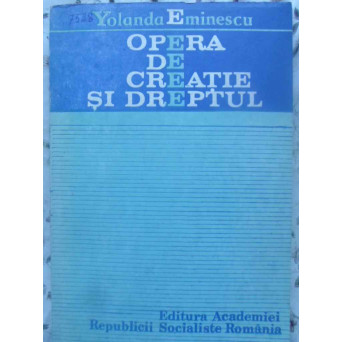 OPERA DE CREATIE SI DREPTUL