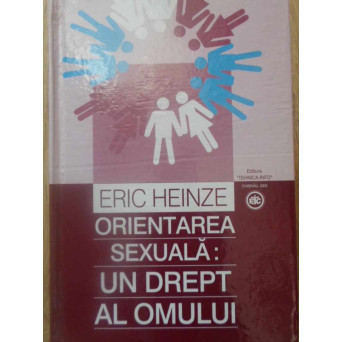 ORIENTAREA SEXUALA: UN DREPT AL OMULUI
