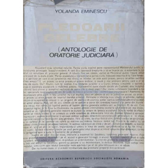 PLEDOARII CELEBRE. ANTOLOGIE DE ORATORIE JUDICIARA