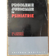 PROBLEME JUDICIARE IN PSIHIATRIE