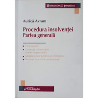 PROCEDURA INSOLVENTEI. PARTEA GENERALA PROCEDURA INSOLVENTEI. PARTEA GENERALA