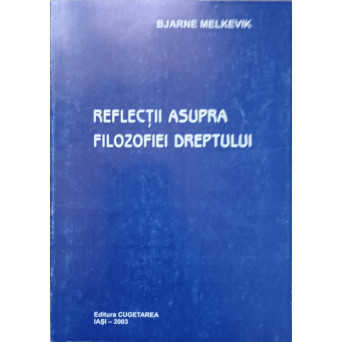 REFLECTII ASUPRA FILOSOFIEI DREPTULUI