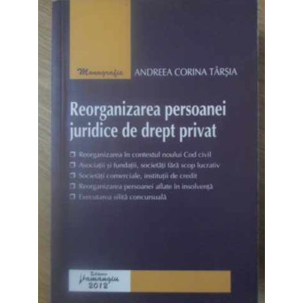 REORGANIZAREA PERSOANEI JURIDICE DE DREPT PRIVAT