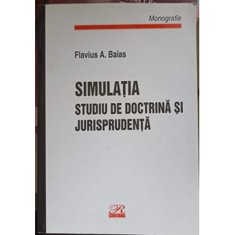 SIMULATIA. STUDIU DE DOCTRINA SI JURISPRUDENTA