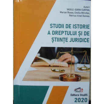 STUDII DE ISTORIE A DREPTULUI SI DE STIINTE JURIDICE