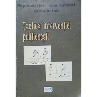 TACTICA INTERVENTIEI POLITIENESTI