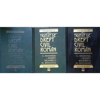 TRATAT DE DREPT CIVIL ROMAN VOL.1-3