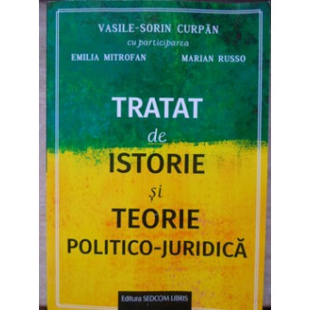 TRATAT DE ISTORIE SI TEORIE POLITICO-JURIDICA
