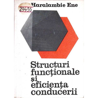 STRUCTURI FUNCTIONALE SI EFICIENTA CONDUCERII