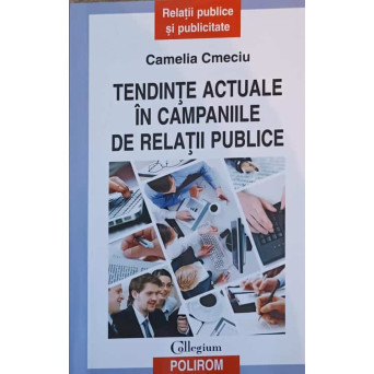 TENDINTE ACTUALE IN CAMPANIILE DE RELATII PUBLICE