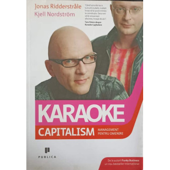 KARAOKE CAPITALISM. MANAGEMENT PENTRU OMENIRE