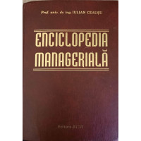 ENCICLOPEDIA MANAGERIALA ENCICLOPEDIA MANAGERIALA