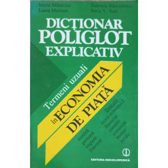 DICTIONAR POLIGLOT EXPLICATIV. TERMENI VIZUALI IN ECONOMIA DE PIATA