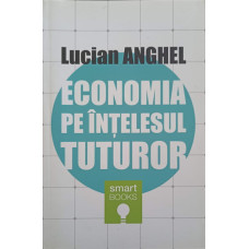 ECONOMIA PE INTELESUL TUTUROR