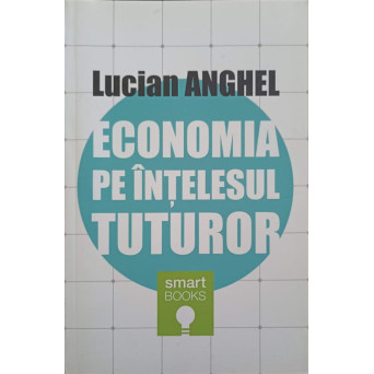 ECONOMIA PE INTELESUL TUTUROR