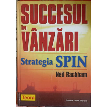 SUCCESUL IN VANZARI. STRATEGIA SPIN