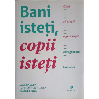 BANI ISTETI, COPII ISTETI