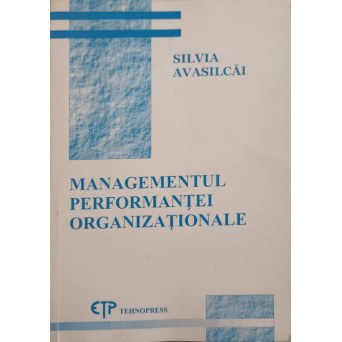 MANAGEMENTUL PERFORMANTEI ORGANIZATIONALE