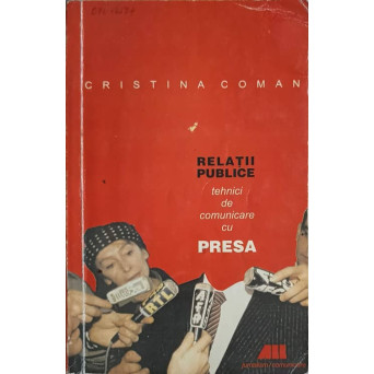 RELATII PUBLICE. TEHNICI DE COMUNICARE CU PRESA