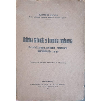 UNITATEA NATIONALA SI ECONOMIA ROMANEASCA. CERCETARI ASUPRA PROBLEMEI REEVALUAREI IMPRUMUTURILOR RURALE