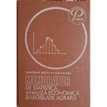 MEMORATOR DE STATISTICA, ANALIZA ECONOMICA SI LEGISLATIE AGRARA