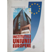 INSTITUTIILE UNIUNII EUROPENE