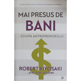MAI PRESUS DE BANI ... ECHIPA ANTREPRENORULUI