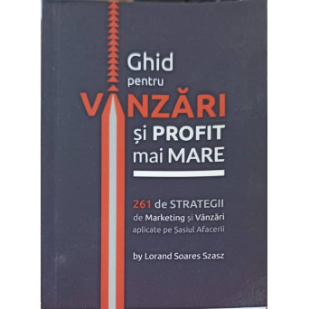 GHID PENTRU VANZARI SI PROFIT MAI MARE
