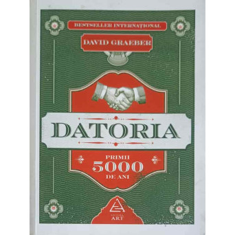 DATORIA. PRIMII 5000 DE ANI